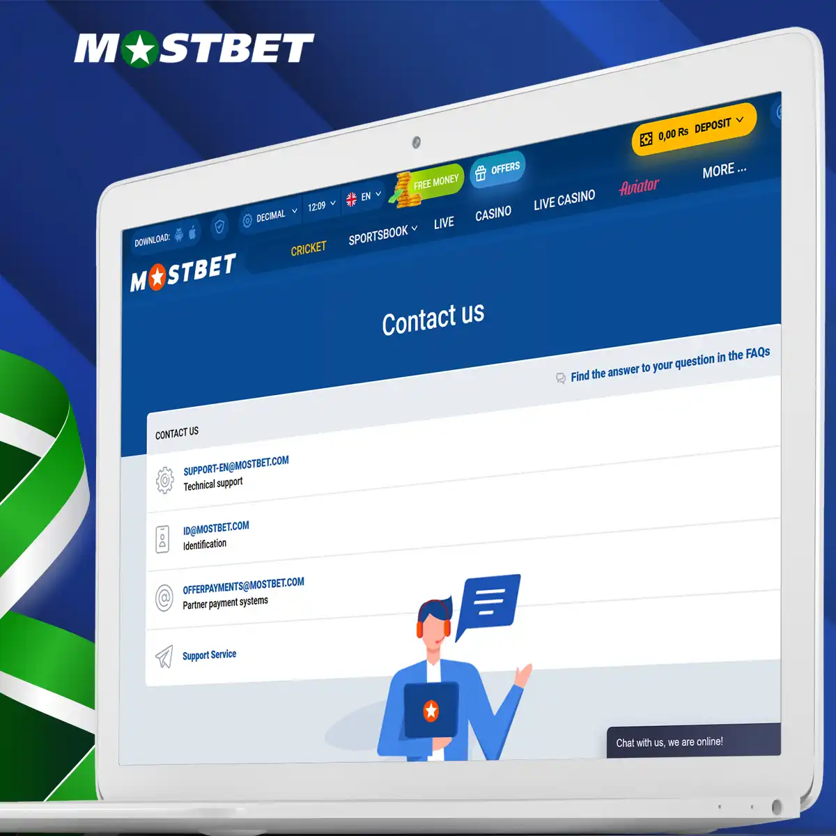 Mostbet سپورٹ چوبیس گھنٹے دستیاب ہے۔